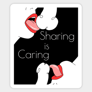 Sharing is caring Magnet
